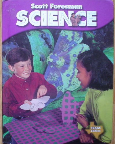 Imagen de archivo de Scott Foresman SCIENCE Texas Edition a la venta por Anderson Book