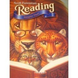 Stock image for Scott Foresman Reading: Imagine That, Grade 3 for sale by Front Cover Books