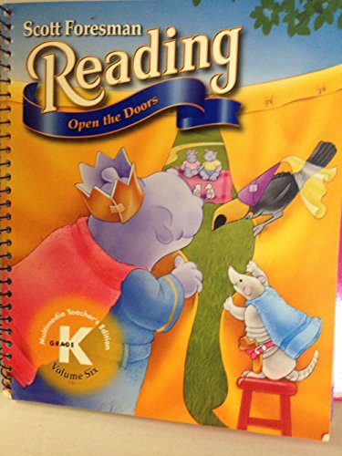 Imagen de archivo de Scott Foresman Reading: Open the Doors Grade K Multimedia Teacher's Edition (Volume 6) a la venta por Allied Book Company Inc.