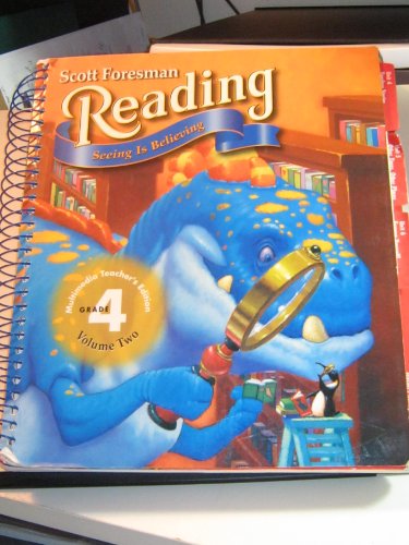 Beispielbild fr Scott Foresman Reading: Seeing Is Believing, Grade 4, Vol. 2, Teacher's Edition zum Verkauf von ThriftBooks-Atlanta