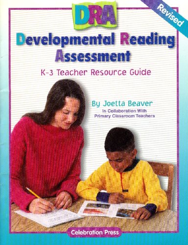 Beispielbild fr DRA (Developmental Reading Assessment) K-3 Teacher Resource Guide, Revised zum Verkauf von SecondSale