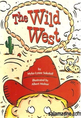 Beispielbild fr The Wild West (Leveled Reader 61 A, Genre: Humorous Story) zum Verkauf von Better World Books