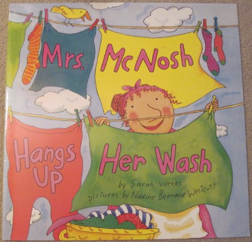 Beispielbild fr Mrs. McNosh Hangs Up Her Wash zum Verkauf von PAPER CAVALIER US