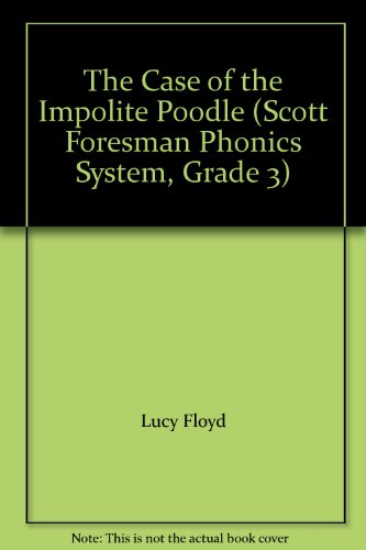 Stock image for THE CASE OF THE IMPOLITE POODLE for sale by mixedbag