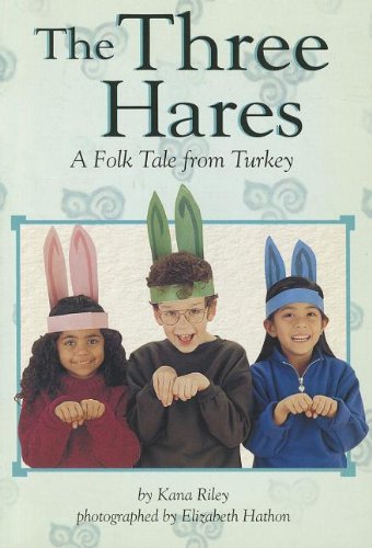 Beispielbild fr THE THREE HARES: a folk tale from Turkey zum Verkauf von RiLaoghaire