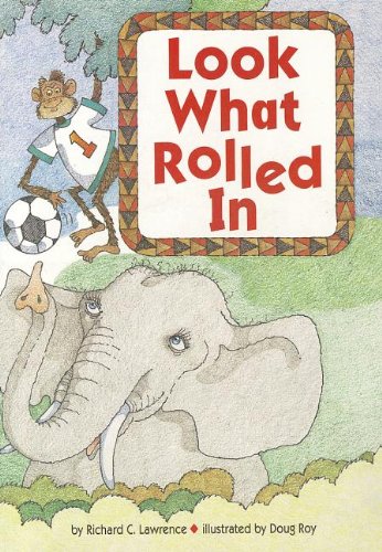 Stock image for Look What Rolled In! for sale by Reliant Bookstore