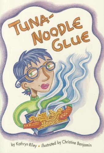 Beispielbild fr Tuna-Noodle Glue zum Verkauf von ThriftBooks-Dallas