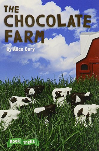 Book Treks the Chocolate Farm Level 4 (9780673617453) by Alice Cary