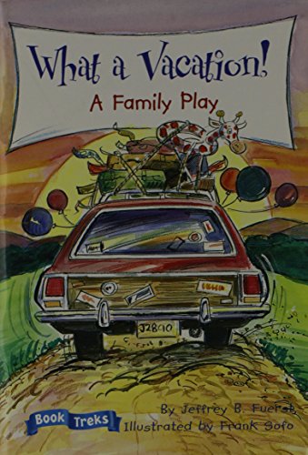 9780673617729: What a Vacation!: A Family Play