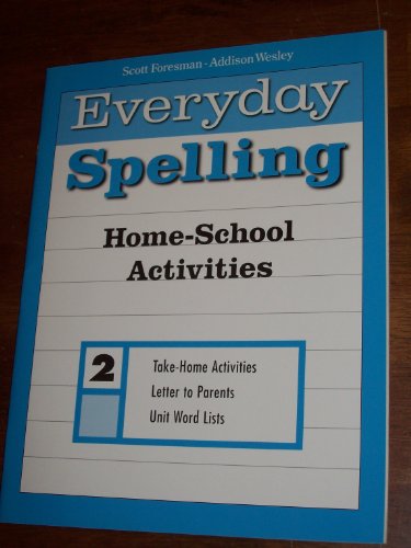 Imagen de archivo de EVERYDAY SPELLING HOME SCHOOL ACTIVITIES GRADE 2 a la venta por RiLaoghaire