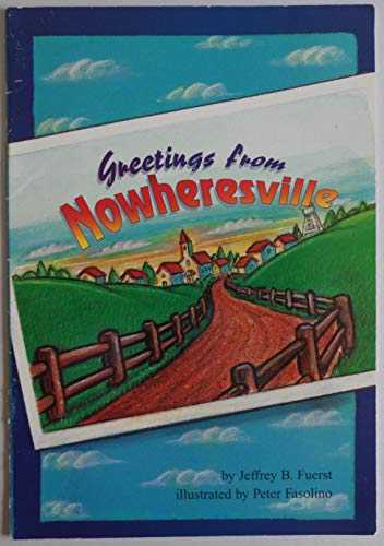 Stock image for SCOTT FORESMAN LEVELED READER 4, GREETINGS FROM NOWHERESVILLE for sale by mixedbag