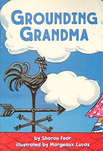 Beispielbild fr Grounding Grandma zum Verkauf von Wonder Book