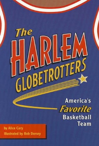 9780673628701: The Harlem Globetrotters: America's Favorite Basketball Team (Scott Foresman Reading: Orange Level)