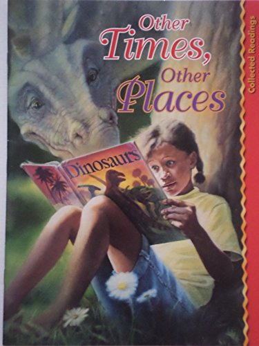 Stock image for Other Times Other Places, Collected Readings (Scott Foresman Reading, Leveled Reader 5C, Level: Challenge) for sale by -OnTimeBooks-