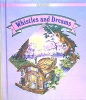 Imagen de archivo de Whistles and Dreams 2/2 (FOCUS Reading for Success) a la venta por SecondSale