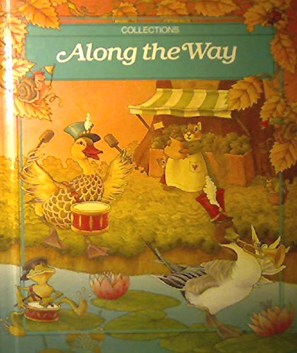 Beispielbild fr Along the Way (Collection Series Book 1 Literature) zum Verkauf von Better World Books