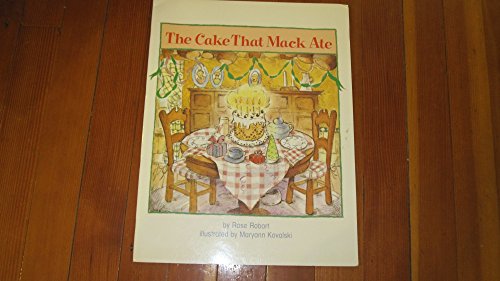 The Cake That Mack Ate (Big Book Version) (9780673749864) by Rose Robart