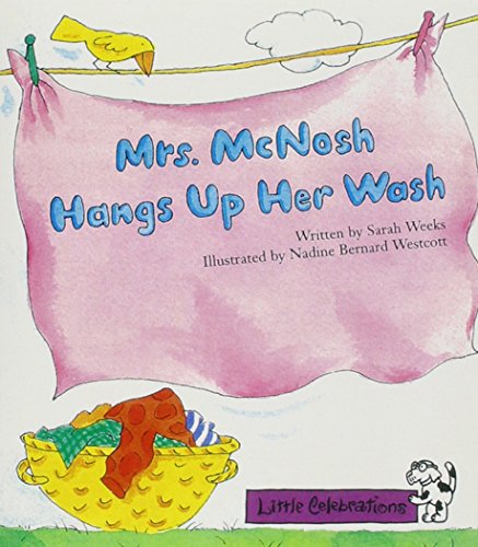 9780673757173: Little Celebrations, Mrs. McNosh Hangs Up Her Wash, Single Copy, Fluency, Stage 3a