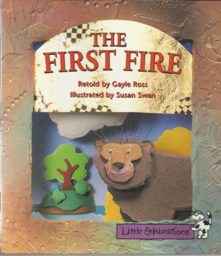 Stock image for LITTLE CELEBRATIONS, THE FIRST FIRE, SINGLE COPY, FLUENCY, STAGE 3A for sale by SecondSale