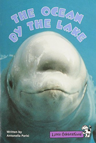 Stock image for Little Celebrations, the Ocean by the Lake, Single Copy, Fluency, Stage 3b for sale by Better World Books: West