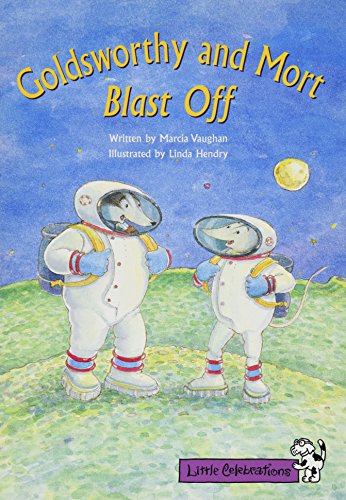 Beispielbild fr Goldsworthy and Mort Blast Off zum Verkauf von Better World Books