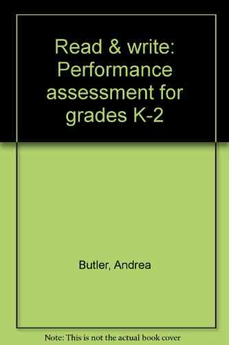 Read & write: Performance assessment for grades K-2 (9780673769954) by Butler, Andrea