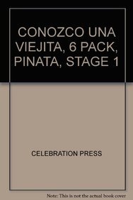 9780673773647: Conozco Una Viejita, 6 Pack, Pinata, Stage 1