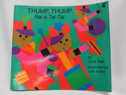 Imagen de archivo de Thump, Thump, Rat-a-Tat-Tat a la venta por Orion Tech