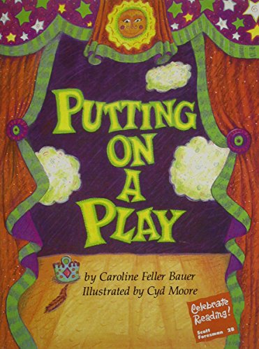 Stock image for CELEBRATE READING! LITTLE BOOK PUTTING ON A PLAY GRADE 2 UNIT B COPYRIGHT 1993 (Little Celebrations Guided Reading) for sale by Wonder Book