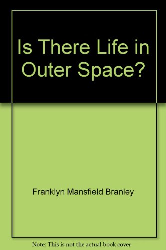 Beispielbild fr Is There Life in Outer Space? zum Verkauf von More Than Words