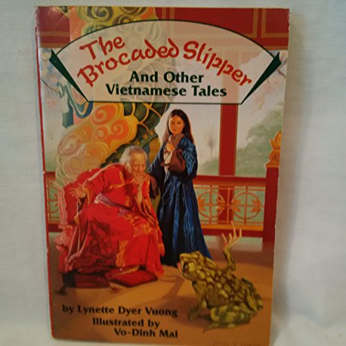 Stock image for The brocaded slipper and other Vietnamese tales (Celebrate reading, Scott Foresman) for sale by Wonder Book
