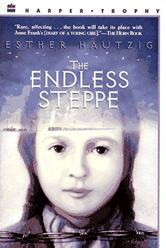 The endless steppe: Growing up in Siberia (Celebrate reading, Scott Foresman) (9780673801418) by Hautzig, Esther Rudomin