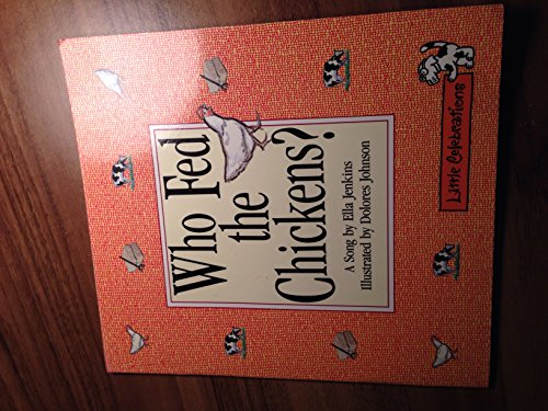 Beispielbild fr CELEBRATE READING! LITTLE CELEBRATIONS GRADE 1: WHO FED THE CHICKENS zum Verkauf von SecondSale