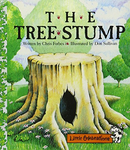 Beispielbild fr CELEBRATE READING! LITTLE CELEBRATIONS GRADE 1: THE TREE STUMP zum Verkauf von Wonder Book