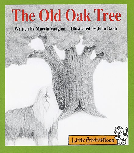 Stock image for Cr Little Celebrations the Old Oak Tree Grade 1 Copyright 1995;Little Celebrations for sale by SecondSale
