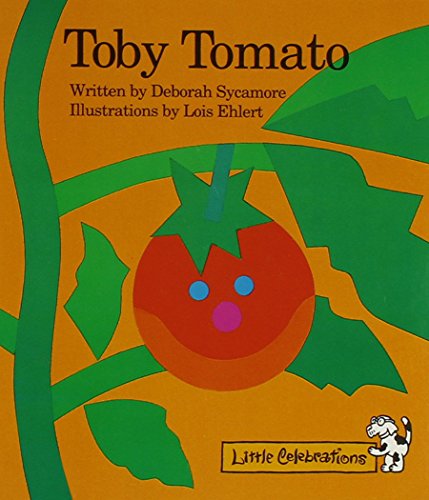 Stock image for CELEBRATE READING! LITTLE CELEBRATIONS: TOBY TOMATO for sale by SecondSale