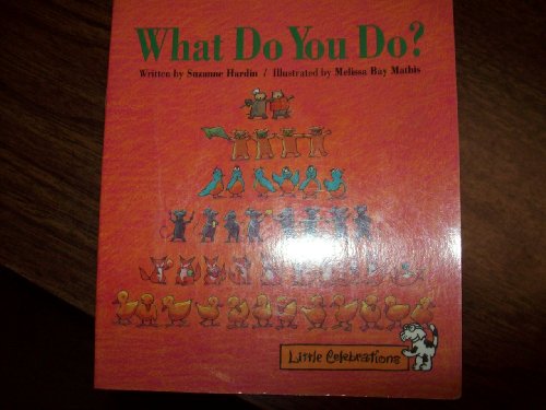 Imagen de archivo de What Do You Do? a la venta por Better World Books: West