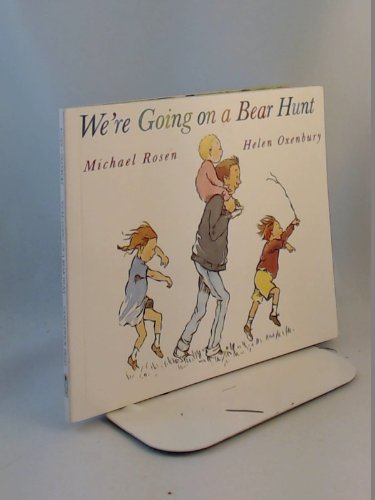 We're Going on a Bear Hunt (9780673805348) by Rosen, Michael; Oxenbury, Helen