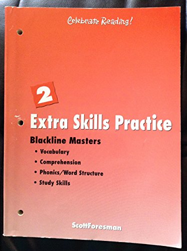 Stock image for Extra Skills Practice 2: Blackline Masters - Vocabulary, Comprehension, Phonics/Word Structure, Study Skills (Celebrate Reading!) for sale by THE OLD LIBRARY SHOP