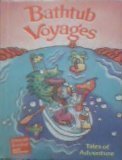 Stock image for Bathtub Voyages: Tales of Adventure for sale by Wonder Book