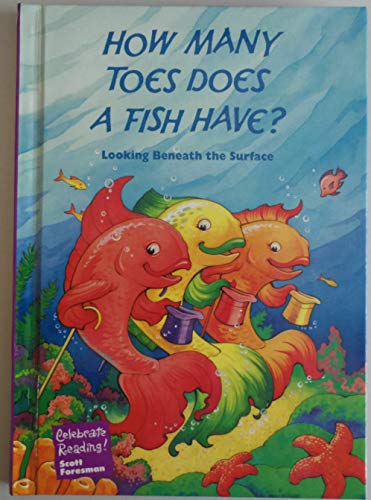 Imagen de archivo de How Many Toes Does a Fish Have? Looking Beneath the Surface, a la venta por Alf Books