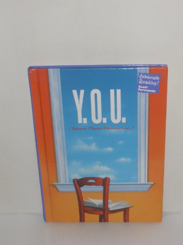 Beispielbild fr Y. O. U. (Your Own Universe) Celebrate Reading (Scott Foresman Celebrate Read. zum Verkauf von Better World Books