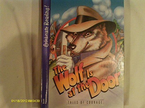 9780673811530: The Wolf is at the Door