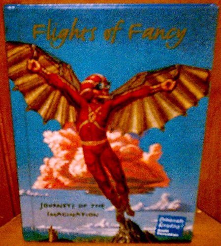 Stock image for FLIGHTS OF FANCY-JOURNEYS OF THE IMAGINATION-CELEBRATE READING (Celebrate Reading!) for sale by Better World Books