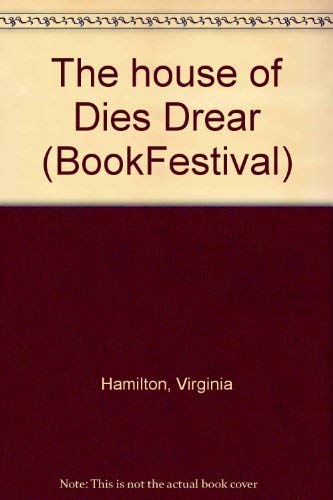 Stock image for The house of Dies Drear (BookFestival) for sale by Better World Books