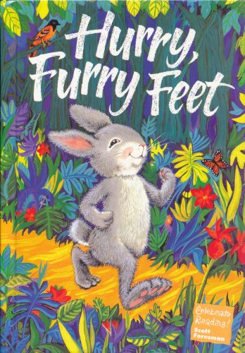 Stock image for Hurry, Furry Feet (Celebrate Reading, Book B) for sale by Blue Vase Books