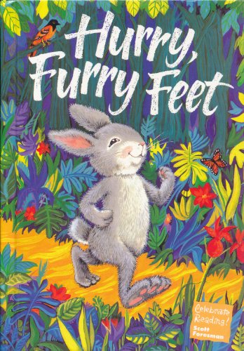 9780673820822: Hurry, Furry Feet (Celebrate Reading, Book B)