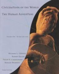 Stock image for Civilizations of the World, Vol. 1: To the Late 1600's, Chapters 1 - 23--The Human Adventure, Third Edition for sale by Phatpocket Limited