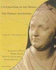 Stock image for Civilizations Of The World, The Human Adventure. Volume Two: From The Middle1600's. Third Edition. for sale by Tacoma Book Center