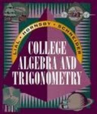 9780673980465: College Algebra and Trigonometry